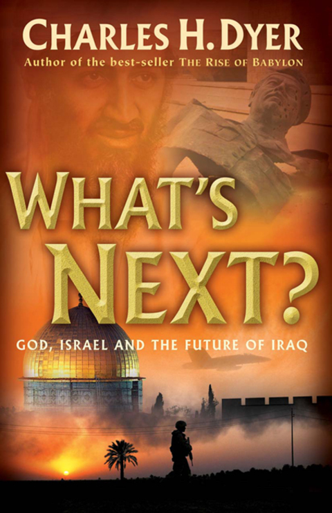Cover image for book What's Next?: God, Israel and the Future of Iraq