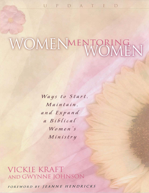 Cover image for book Women Mentoring Women: Ways to Start, Maintain and Expand a Biblical Women's Ministry