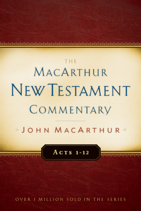 Cover image for book Acts 1-12 MacArthur New Testament Commentary