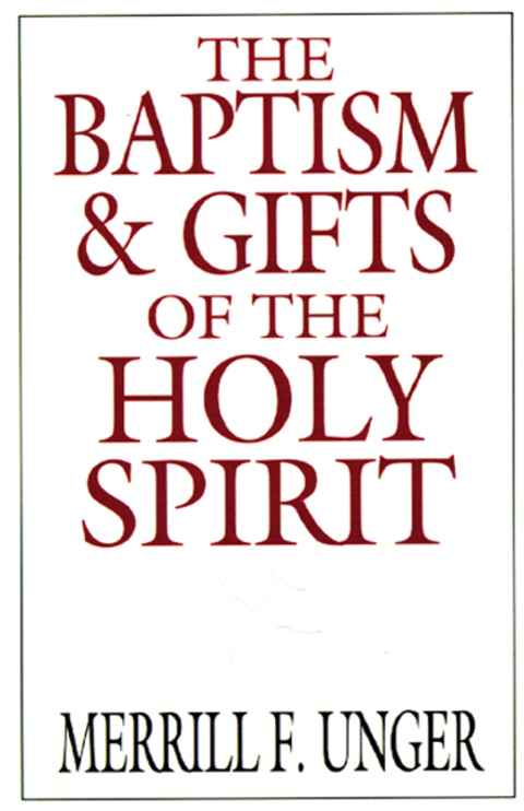 Cover image for book The Baptism and Gifts of the Holy Spirit