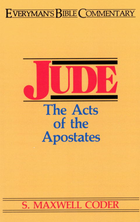 Cover image for book Jude- Everyman's Bible Commentary: Acts of the Apostates