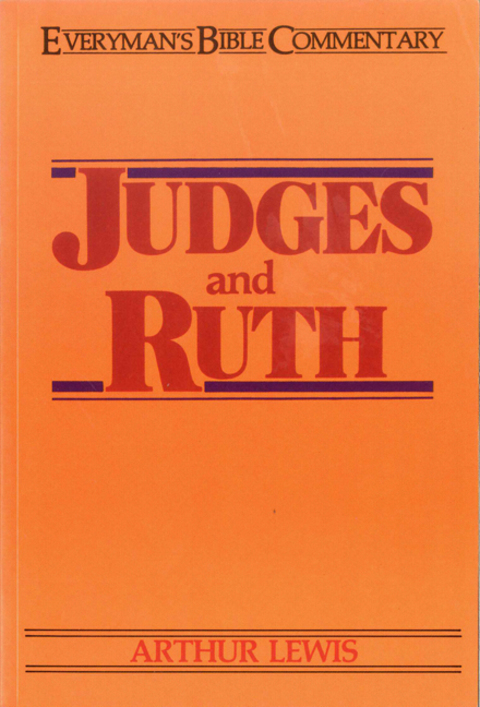 Cover image for book Judges & Ruth- Everyman's Bible Commentary