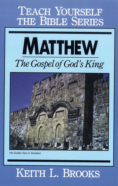 Cover image for book Matthew- Teach Yourself the Bible Series: Gospel of God's King