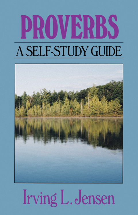 Cover image for book Proverbs- Jensen Bible Self Study Guide