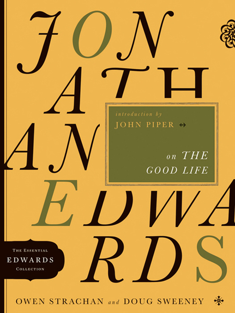Cover image for book Jonathan Edwards on the Good Life
