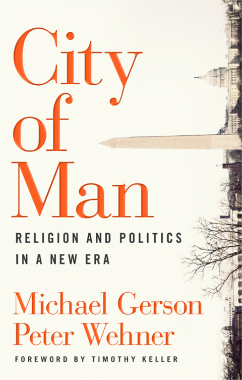 Cover image for book City of Man: Religion and Politics in a New Era