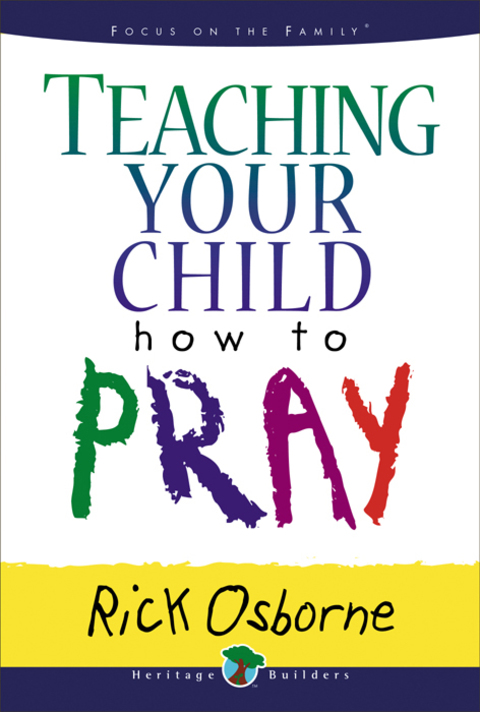 Cover image for book Teaching Your Child How to Pray