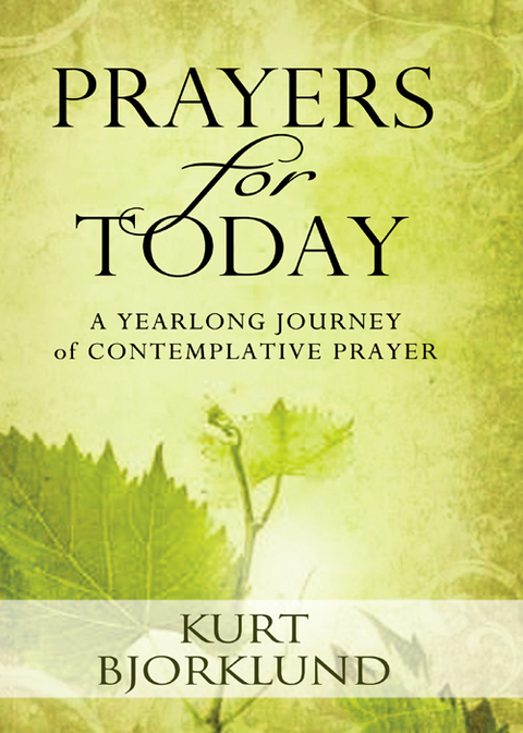 Cover image for book Prayers for Today: A Yearlong Journey of Devotional Prayer