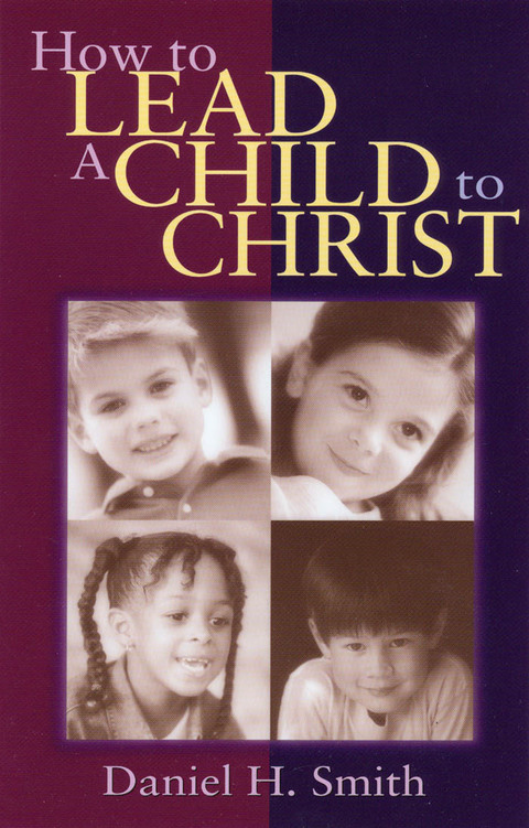 Cover image for book How to Lead a Child to Christ