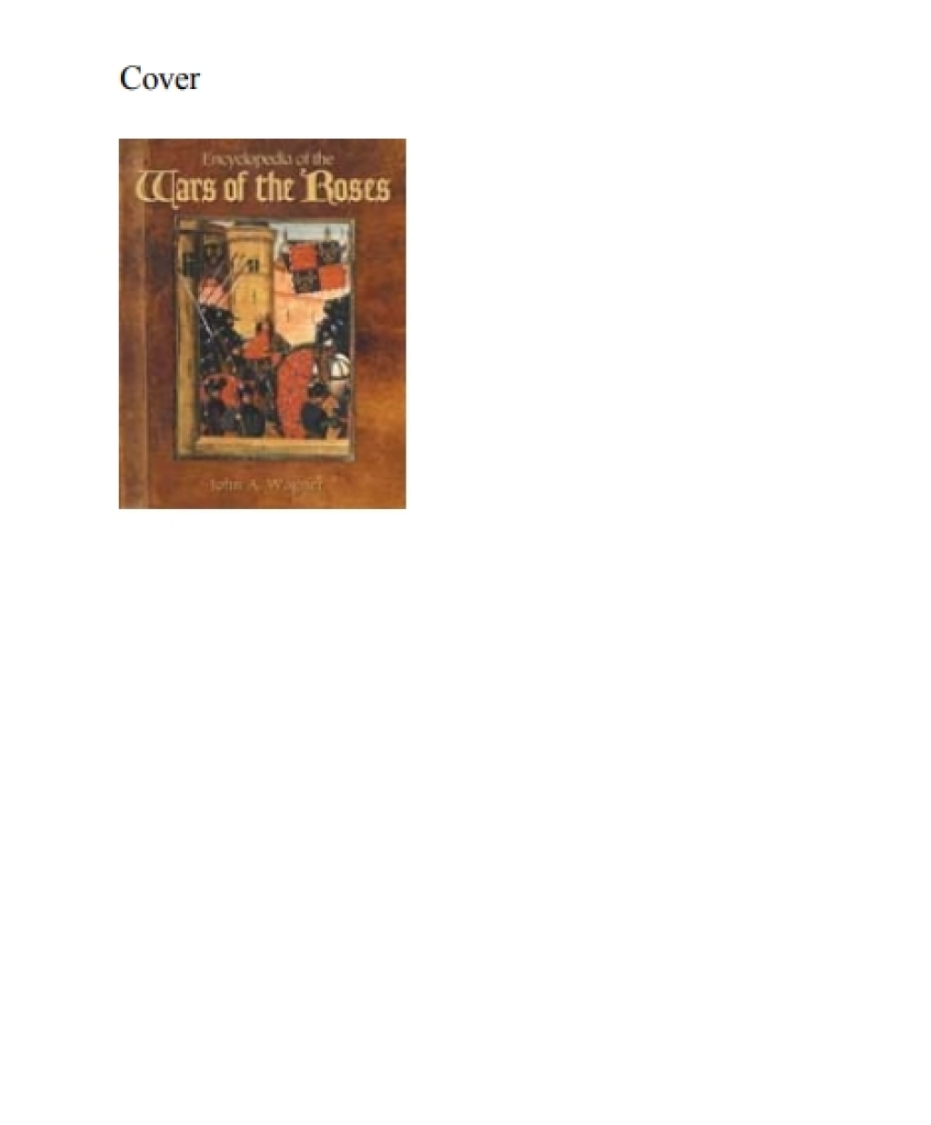 Encyclopedia of the Wars of the Roses - 1st Edition (eBook Rental)