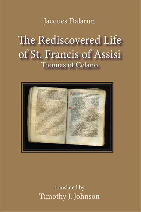 Cover image for book The Rediscovered Life of St. Francis of Assisi