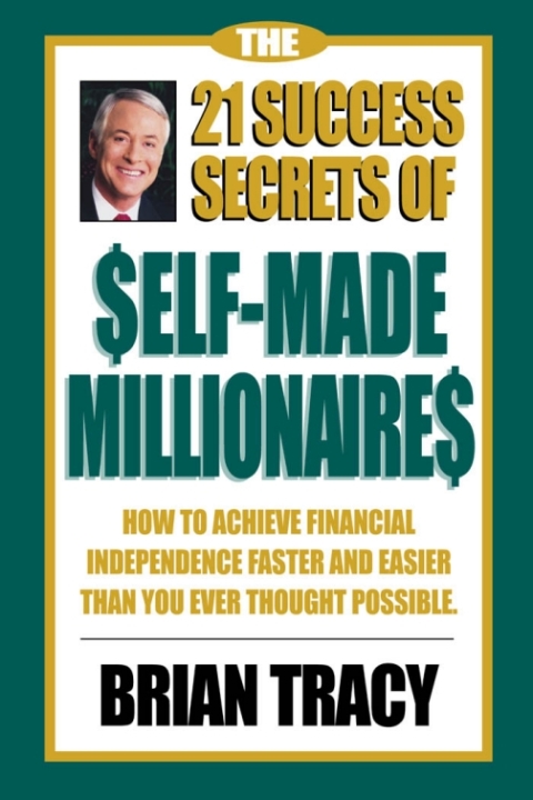 Cover image for book The 21 Success Secrets of Self-Made Millionaires
