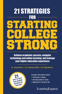 صورة الغلاف: 21 Strategies for Starting College Strong