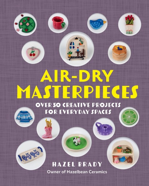 Cover image for book Air-Dry Masterpieces