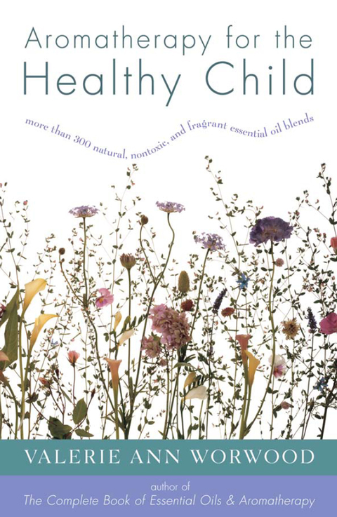 Cover image for book Aromatherapy for the Healthy Child