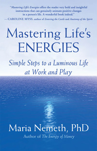 صورة الغلاف: Mastering Life's Energies 9781577315315