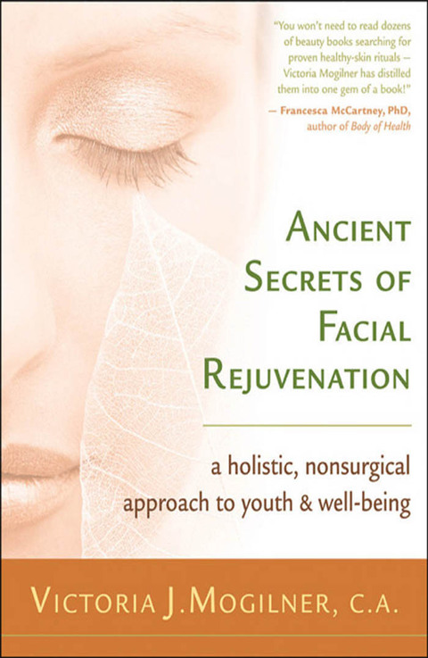 Cover image for book Ancient Secrets of Facial Rejuvenation