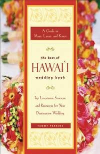 Cover image: The Best of Hawai'i Wedding Book 9781930722644