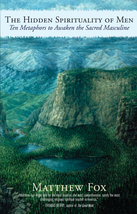 The Hidden Spirituality of Men 