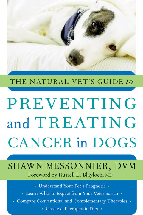 Cover image for book The Natural Vet's Guide to Preventing and Treating Cancer in Dogs