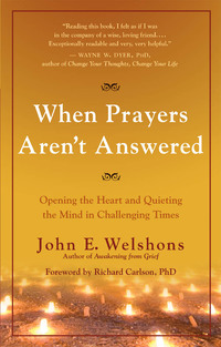 Cover image: When Prayers Aren't Answered 9781577319030