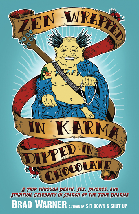 Cover image for book Zen Wrapped in Karma Dipped in Chocolate