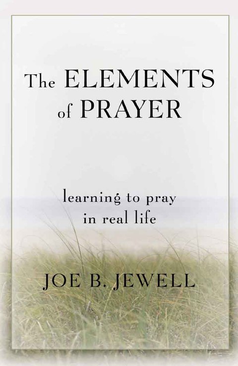 Cover image for book The Elements of Prayer