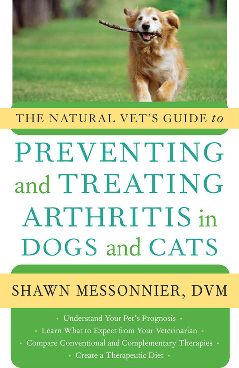 Cover image for book The Natural Vet's Guide to Preventing and Treating Arthritis in Dogs and Cats