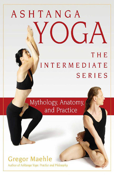 Cover image for book Ashtanga Yoga - The Intermediate Series