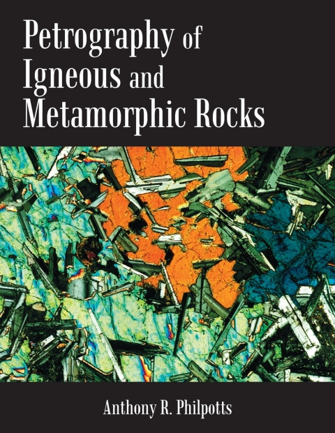 Cover image for book Petrography of Igneous and Metamorphic Rocks
