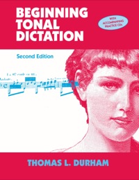صورة الغلاف: Beginning Tonal Dictation 2nd edition 9781577663058