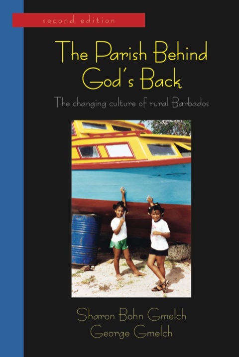 Cover image for book The Parish Behind God's Back: The Changing Culture of Rural Barbados