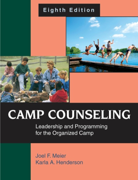 Cover image for book Camp Counseling: Leadership and Programming for the Organized Camp