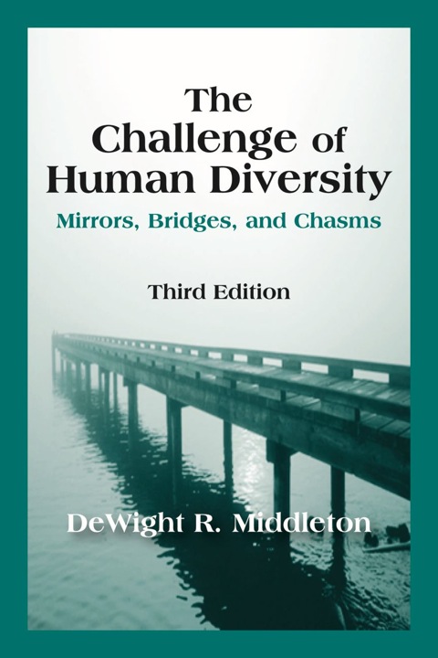 Cover image for book The Challenge of Human Diversity: Mirrors, Bridges, and Chasms