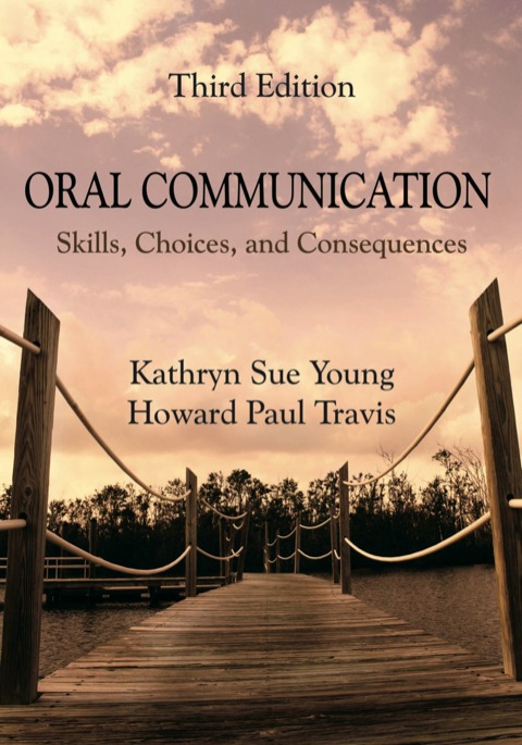 Cover image for book Oral Communication: Skills, Choices, and Consequences