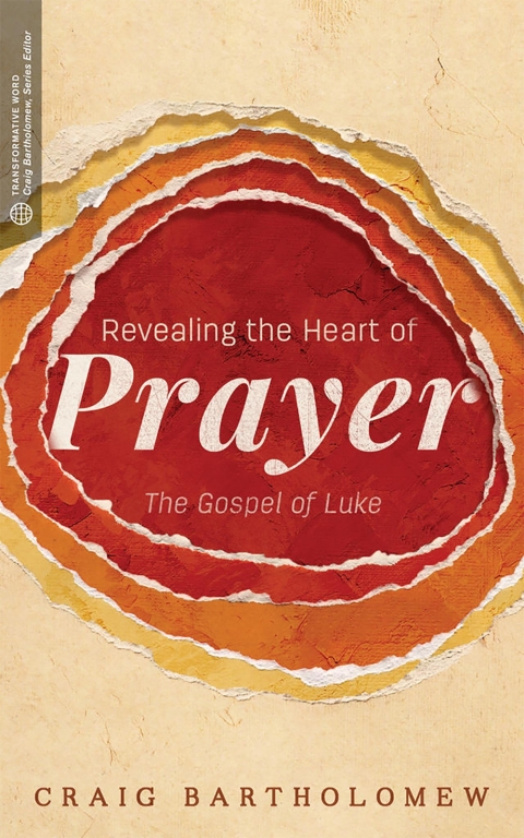 Cover image for book Revealing the Heart of Prayer