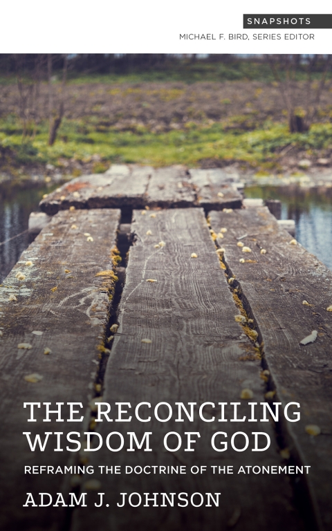 Cover image for book The Reconciling Wisdom of God