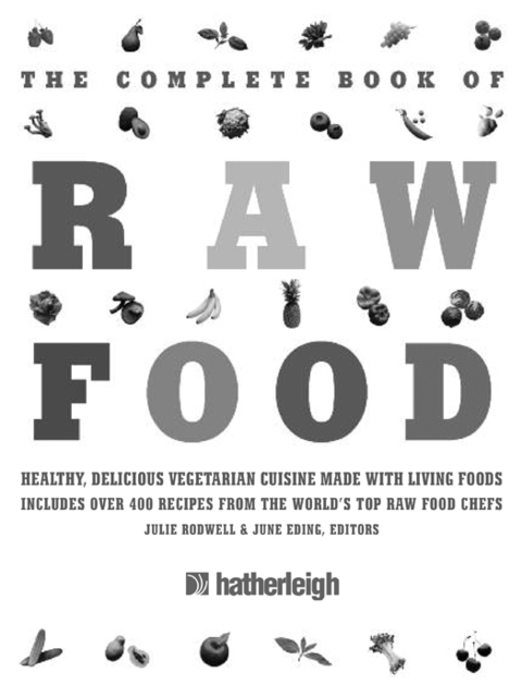 Cover image for book The Complete Book of Raw Food, Volume 1