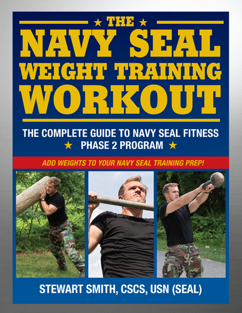 Cover image for book The Navy SEAL Weight Training Workout