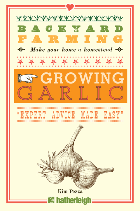 Cover image for book Backyard Farming: Growing Garlic