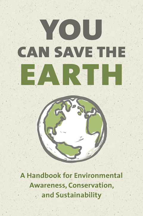 Cover image for book You Can Save the Earth, Revised Edition