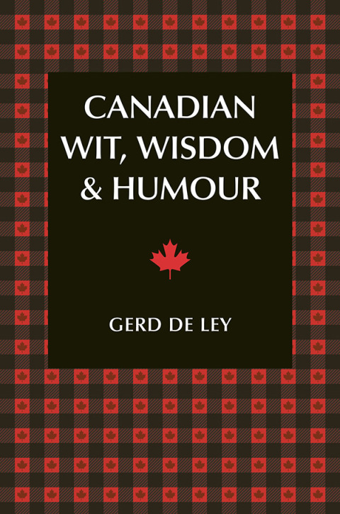 Cover image for book Canadian Wit, Wisdom & Humour