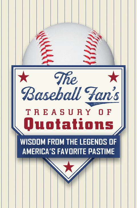 Cover image for book The Baseball Fan's Treasury of Quotations