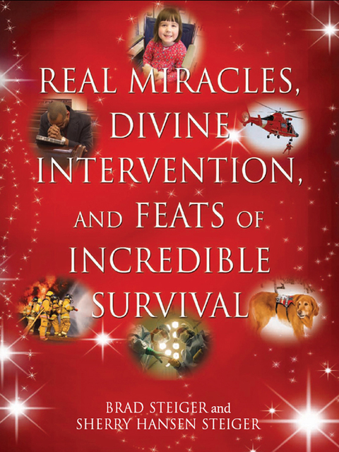 Cover image for book Real Miracles, Divine Intervention, and Feats of Incredible Survival