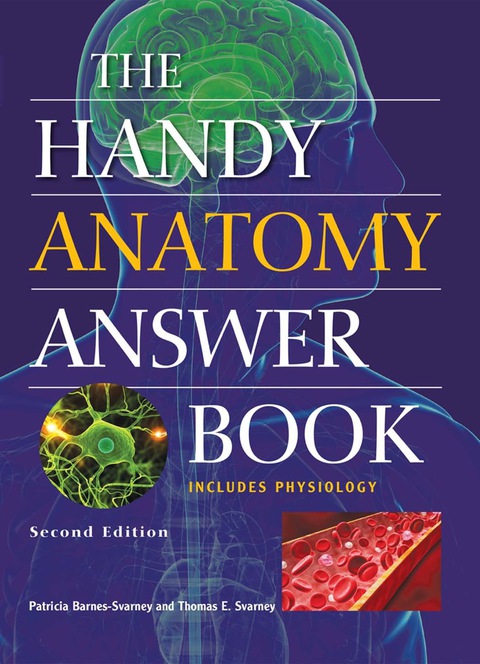 Cover image for book The Handy Anatomy Answer Book