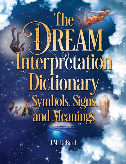 Cover image for book The Dream Interpretation Dictionary