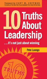 صورة الغلاف: 10 Truths About Leadership 9781578603022