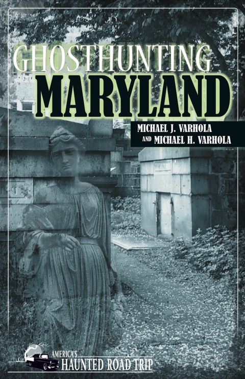Cover image for book Ghosthunting Maryland