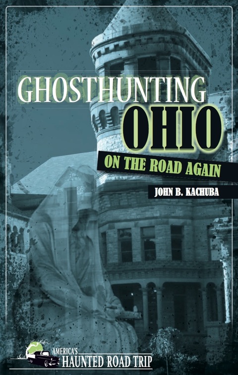 Ghosthunting Ohio: On the Road Again 