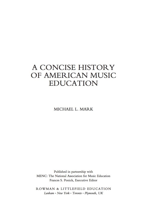 Cover image for book A Concise History of American Music Education